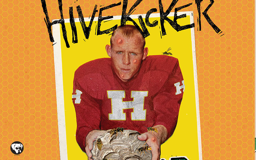 Hivekicker – Kick Out The Hives