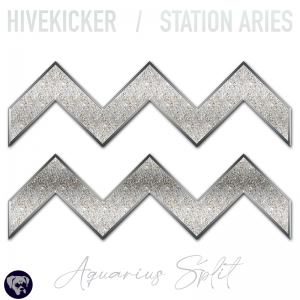 Hivekicker / Station Aries - Aquarius Split ep